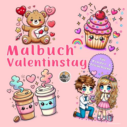 Malbuch Valentinstag: Niedliche und einfache Motive, Herzen & romantische Ausmalbilder zur Förderung von Entspannung, Kreativität, Achtsamkeit & ... malen. Perfektes Geschenk zum Valentinstag von Independently published