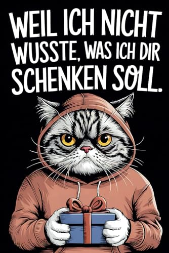 Weil ich nicht wusste, was ich Dir schenken soll: Geschenkbuch voller unnützem Wissen, humorvoller Rätsel und kurioser Fakten, die garantiert für gute Laune sorgen | Lustiges Geschenk für Männer von Independently published