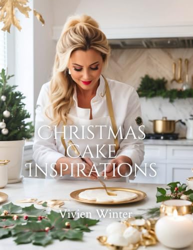 Christmas Cake Inspirations Christmas Cake Inspirations von Connell Publishing