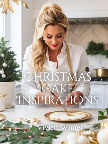 Christmas Cake Inspirations von Independently published