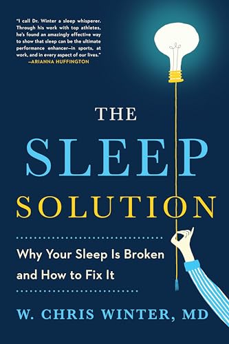 The Sleep Solution: Why Your Sleep is Broken and How to Fix It von BERKLEY
