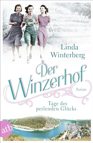 Der Winzerhof – Tage des perlenden Glücks: Roman (Winzerhof-Saga, Band 2) von Aufbau Tb