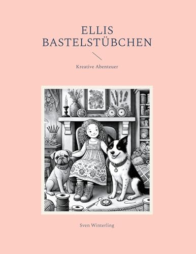 Ellis Bastelstübchen: Kreative Abenteuer von BoD – Books on Demand