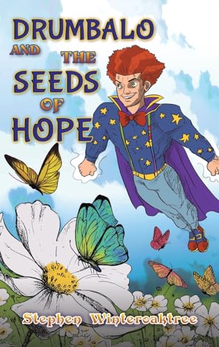 Drumbalo and the Seeds of Hope von Austin Macauley
