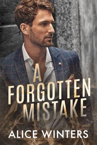 A Forgotten Mistake (Deadly Mistakes, Band 2) von Independently published