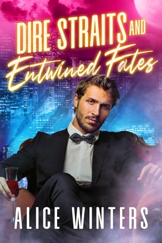 Dire Straits and Entwined Fates (Fanged Mistakes, Band 2) von Independently published