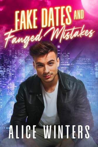 Fake Dates and Fanged Mistakes Fake Dates and Fanged Mistakes von Independently published