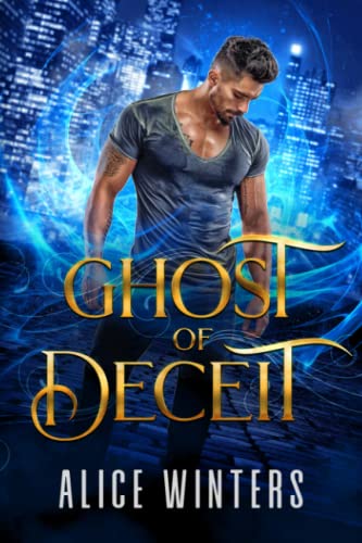 Ghost of Deceit (Medium Trouble, Band 3) Ghost of Deceit (Medium Trouble, Band 3) von Independently published