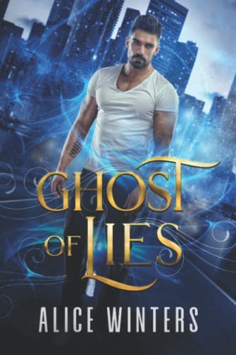 Ghost of Lies (Medium Trouble, Band 1) Ghost of Lies (Medium Trouble, Band 1)