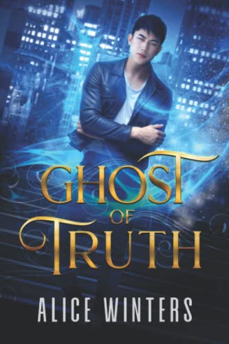Ghost of Truth (Medium Trouble, Band 2) von Independently published