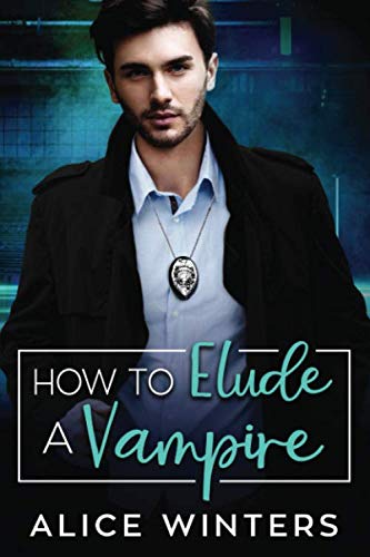 How to Elude a Vampire (VRC: Vampire Related Crimes, Band 2)