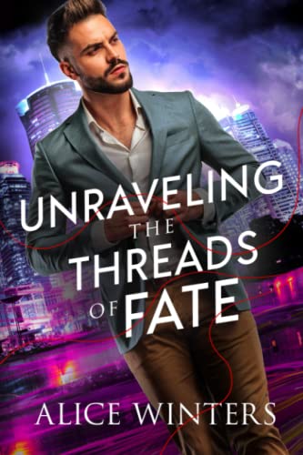 Unraveling the Threads of Fate Unraveling the Threads of Fate