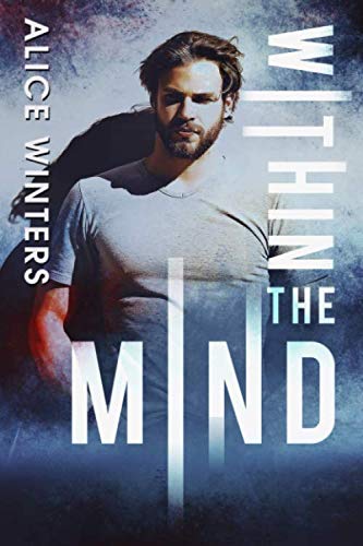 Within the Mind: (In the Mind Book 1) von Independently published