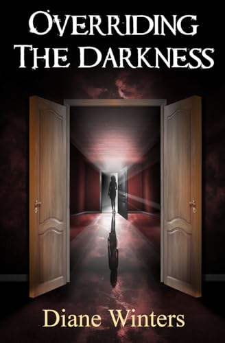 Overriding The Darkness von Blossom Spring Publishing