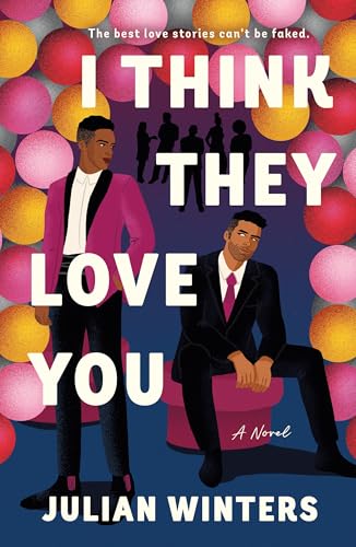 I Think They Love You: A Novel von St. Martin's Griffin