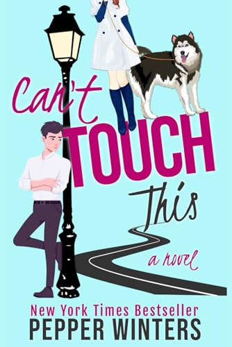 Can't Touch This: A small-town, cinnamon roll rom-com full of swoon & steam Can't Touch This: A small-town, cinnamon roll rom-com full of swoon & steam von Independently published