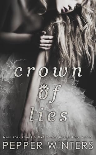 Crown of Lies (Truth and Lies Duet, 1, Band 1)