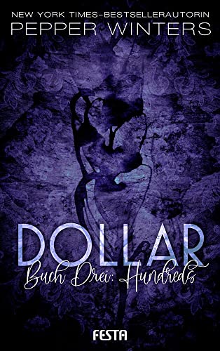 Dollar - Buch 3: Hundreds von Festa Verlag