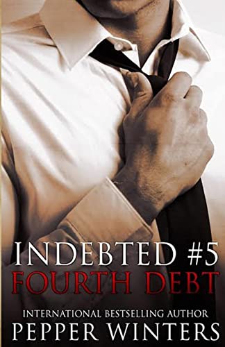 Fourth Debt (Indebted, Band 5)