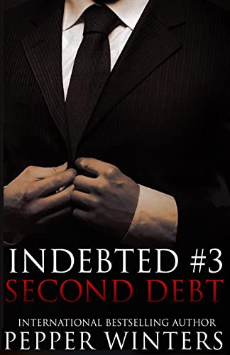 Second Debt (Indebted, Band 3) von Createspace Independent Publishing Platform
