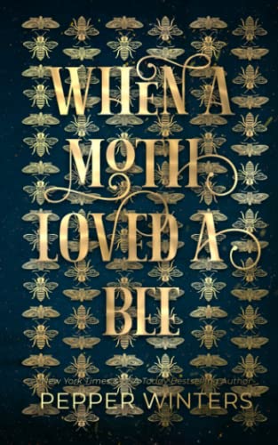 When a Moth loved a Bee: High Fantasy Romance (Destini Chronicles, Band 1) When a Moth loved a Bee: High Fantasy Romance (Destini Chronicles, Band 1)