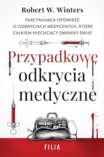 Przypadkowe odkrycia medyczne Przypadkowe odkrycia medyczne von Filia