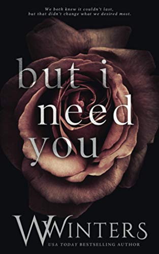 But I Need You (This Love Hurts, Band 2) von Independently Published