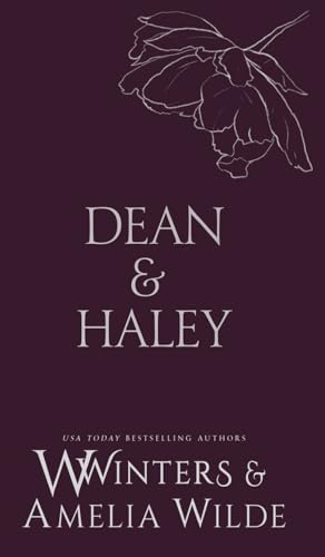 Dean & Haley: However You Want Me von Willow Winters Publishing LLC