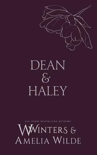 Dean & Haley: However You Want Me Dean & Haley: However You Want Me von Willow Winters Publishing LLC