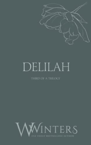 Delilah: And I Love You The Most (Discreet Series, Band 44) von Independently published