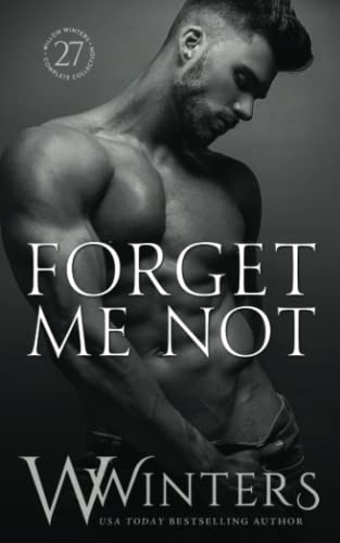 Forget Me Not (The Sexy Series, Band 27) von Independently published