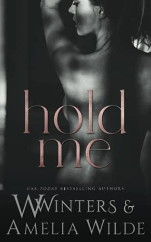 Hold Me (Love The Way, Band 2) von Independently published