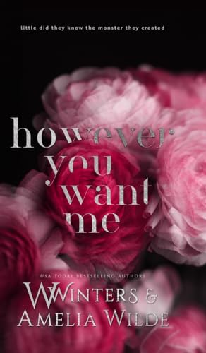 However You Want Me: Alternative Edition von Willow Winters Publishing LLC