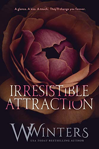 Irresistible Attraction (Merciless World Series, Band 2) Irresistible Attraction (Merciless World Series, Band 2) von Independently Published