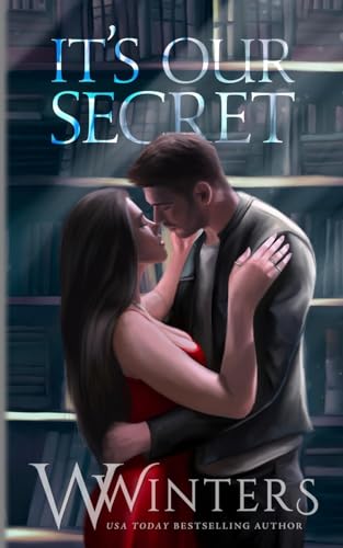 It's Our Secret: Artist Rendition It's Our Secret: Artist Rendition von Willow Winters Publishing LLC