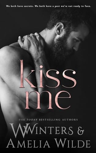 Kiss Me Kiss Me von Willow Winters Publishing LLC