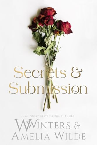 Secrets & Submission Secrets & Submission von Willow Winters Publishing LLC