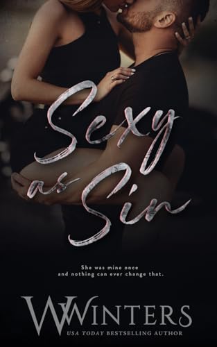 Sexy As Sin Sexy As Sin von Willow Winters Publishing LLC