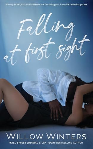 Falling At First Sight Falling At First Sight von Willow Winters Publishing LLC
