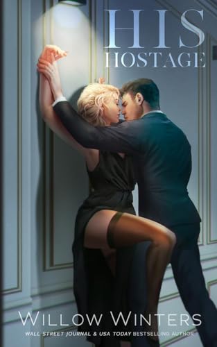 His Hostage: Artist Rendition His Hostage: Artist Rendition von Willow Winters Publishing LLC