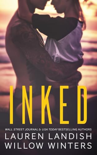 Inked Inked von Willow Winters Publishing LLC