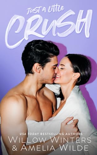 Just A Little Crush Just A Little Crush von Independently published