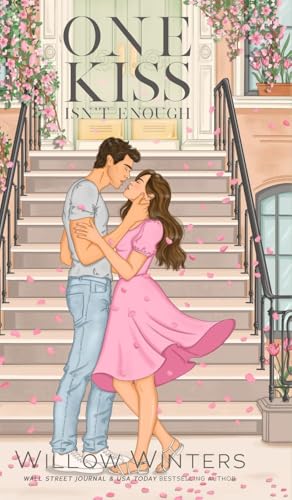 One Kiss Isn't Enough: Artist Rendition One Kiss Isn't Enough: Artist Rendition von Willow Winters Publishing LLC