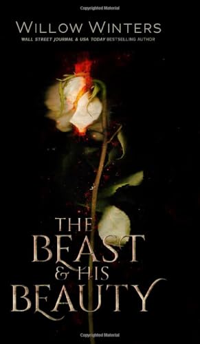 The Beast & His Beauty The Beast & His Beauty von Willow Winters Publishing LLC