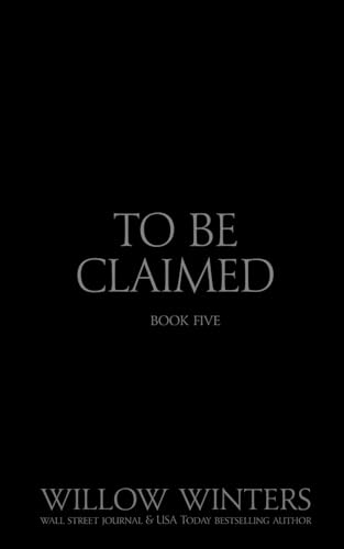 To Be Claimed Captive Desire: Black Mask Edition (Black Mask Editions) To Be Claimed Captive Desire: Black Mask Edition (Black Mask Editions) von Independently published