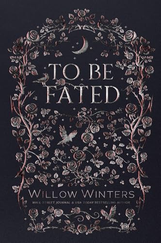 To Be Fated To Be Fated von Willow Winters Publishing LLC