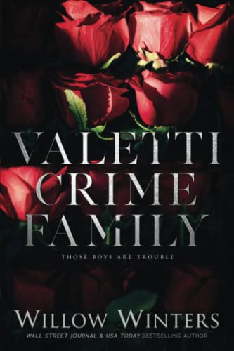 Valetti Crime Family: Those Boys Are Trouble Valetti Crime Family: Those Boys Are Trouble von Independently published
