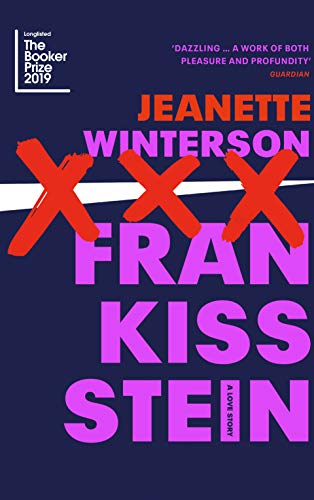 Frankissstein: A Love Story Frankissstein: A Love Story