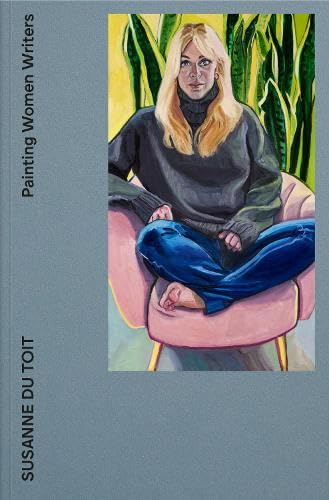 Painting Women Writers: Susanne du Toit von Eiderdown Books