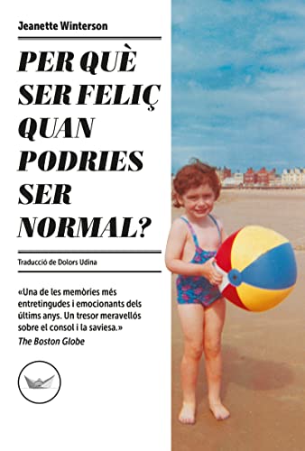 Per què ser feliç quan podries ser normal? (Astrolabi, Band 7) von EDICIONS DEL PERISCOPI